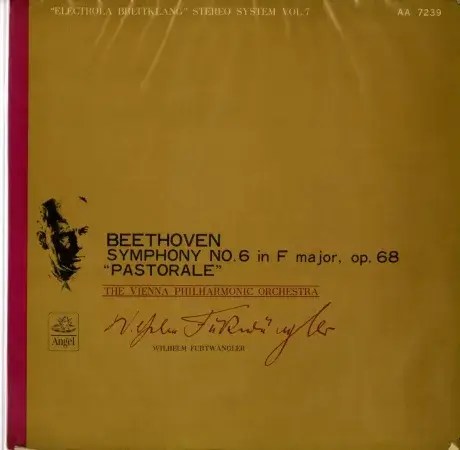 イメージから程遠くドラマティック過ぎる◉フルトヴェングラー指揮ウィーン・フィル◯ベートーヴェン・交響曲6番「田園」